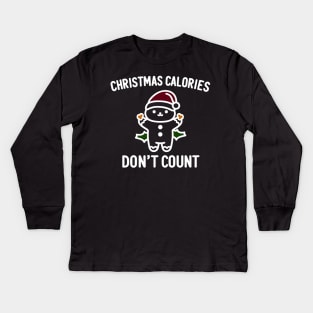 Christmas Calories Don't Count Kids Long Sleeve T-Shirt